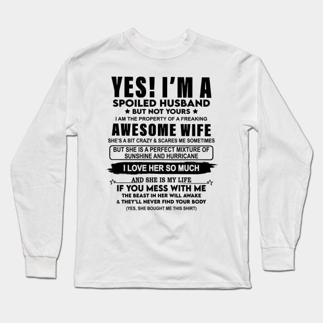 I'm A Spoiled Husband Of A Freaking Awesome Wife Valentine's Day Long Sleeve T-Shirt by Brodrick Arlette Store